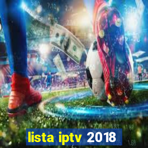 lista iptv 2018